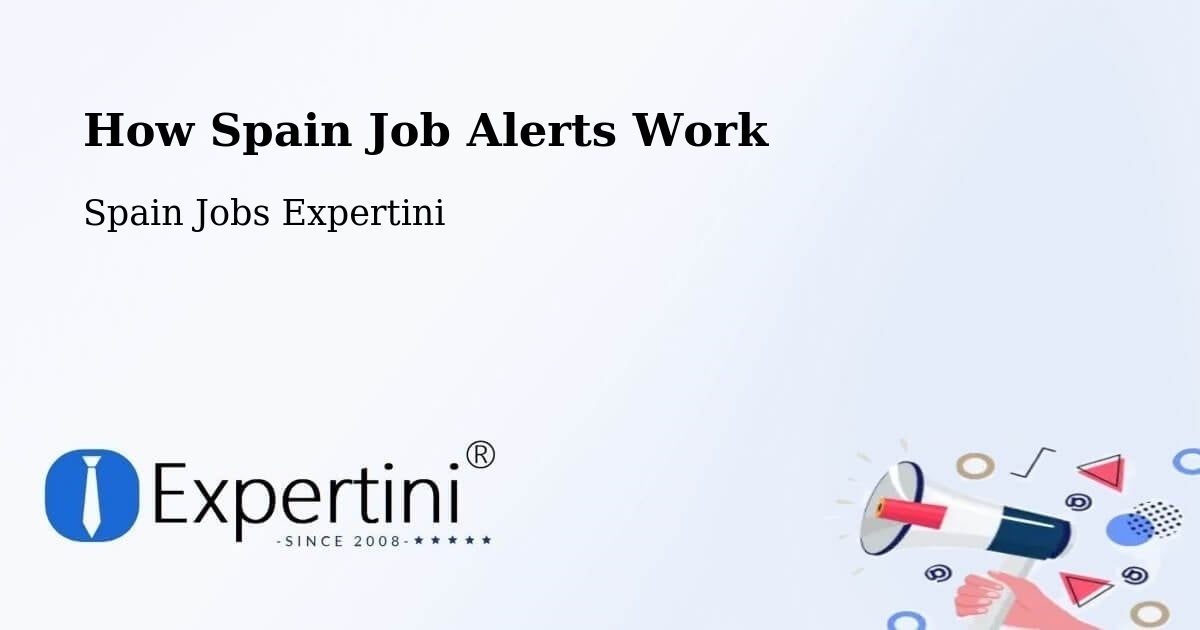 How Spain Job Alerts Work - Spain Jobs Expertini
